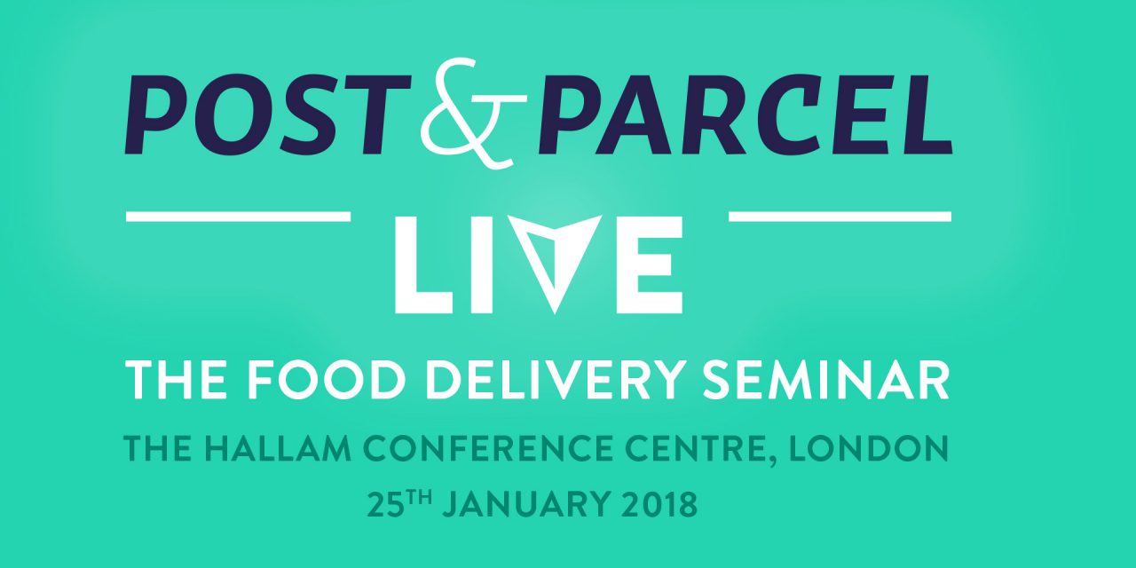 Post & Parcel Live: The Food Delivery Seminar