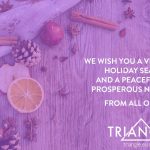 Triangle: Wishing you a happy and healthy holiday and a successful peak season!