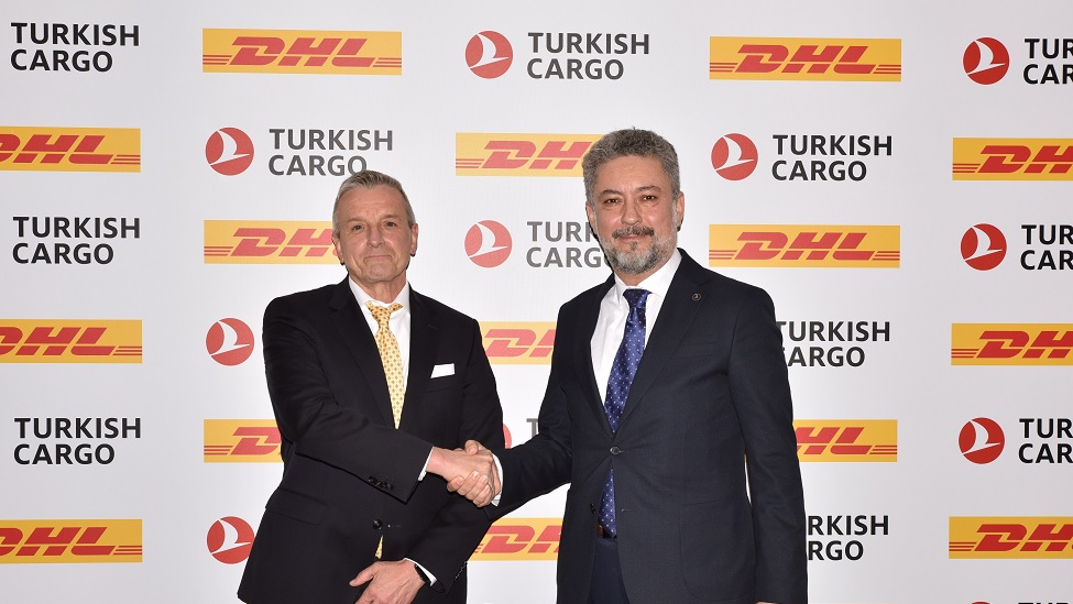 DHL Global Forwarding: We are happy to intensify our long-lasting partnership with Turkish Cargo
